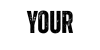 YOUR